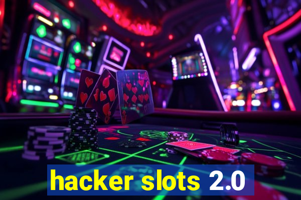 hacker slots 2.0